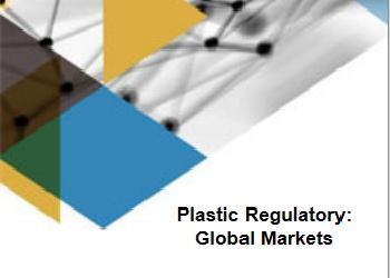 Plastic Regulatory: Global Markets プラスチック規制: 世界市場