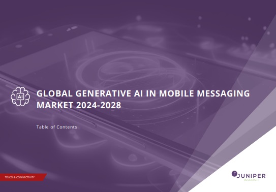 モバイルメッセージにおける生成AI市場　2024-2028年 - Juniper Research